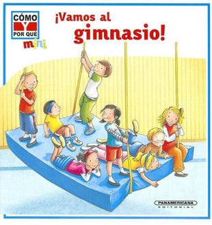 !Vamos al Gimnasio!