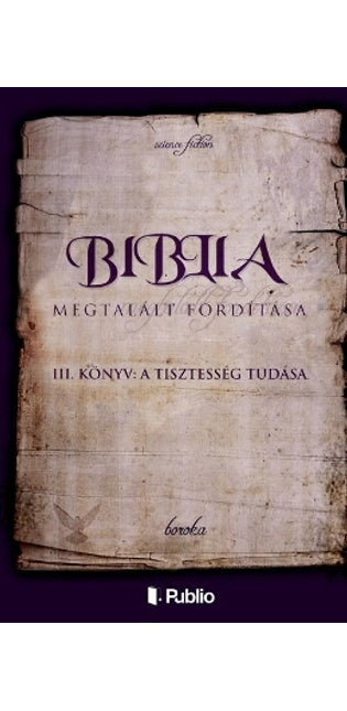 Biblia Megtal�lt Ford�t�sa III. K�nyv