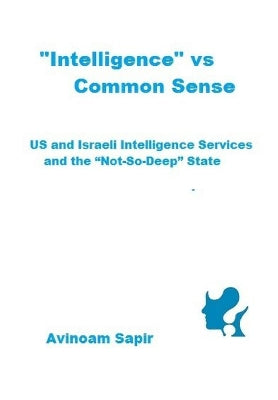"Intelligence" vs. Common Sense