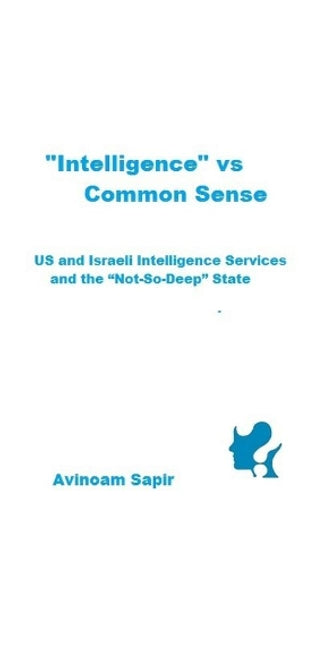 "Intelligence" vs. Common Sense