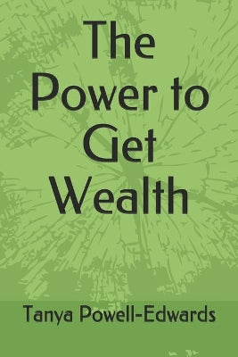 Power to Get Wealth