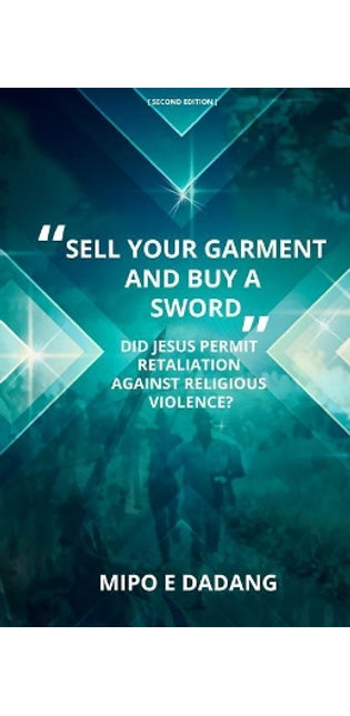 "sell Your Garment and Buy a Sword"