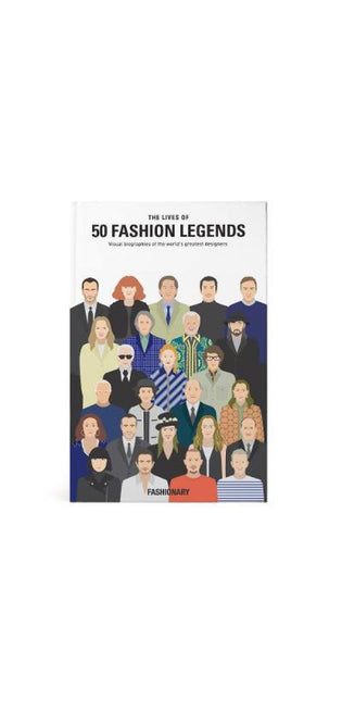 Lives of 50 Fashion Legends