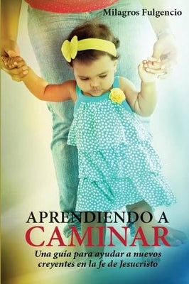 "aprendiendo a Caminar"